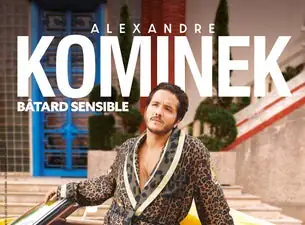 ALEXANDRE KOMINEK - ALEXANDRE KOMINEK BATARD SENSIBLE Rouen