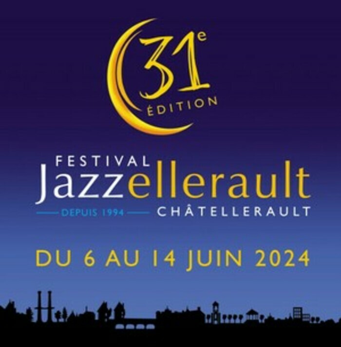 Festival Jazzellerault édition 2024 différents lieux d'animation Châtellerault