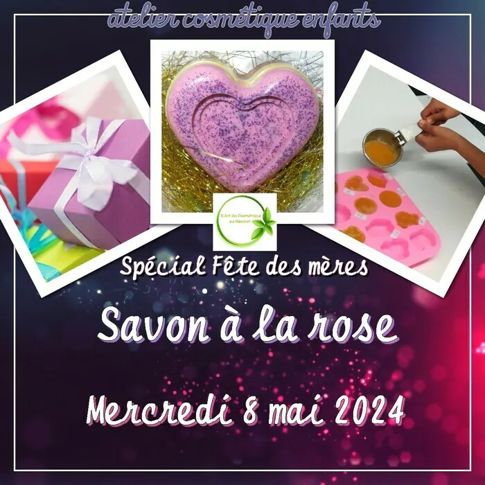 Atelier cosmétique pour enfant: fabrication Savon à la Rose pour la Fête des mères Espace de quartier Eaux-Vives Genève