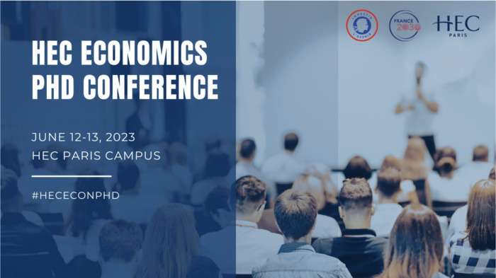 HEC Economics PhD conference 2024 HEC Paris Jouy-en-Josas