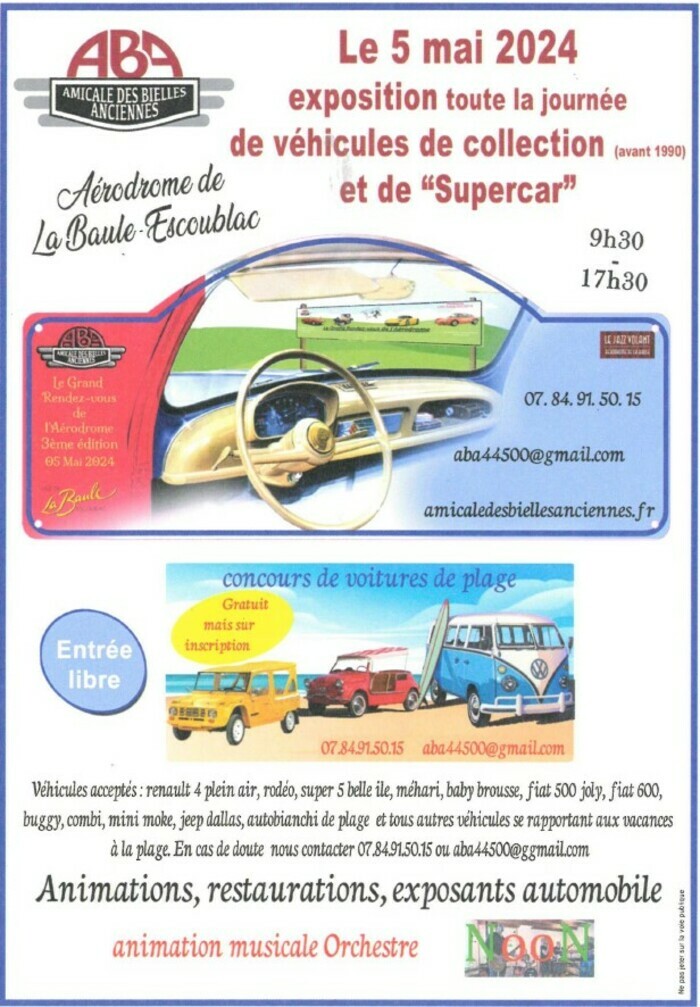 Exposition de véhicules de collection et de "Supercar" Aérodrome de La Baul-Escoublac 44500 La baule La baule