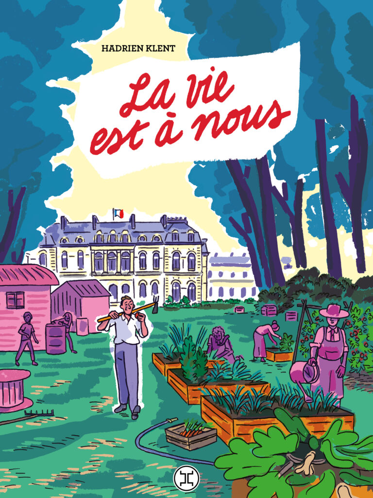 La vie est à nous Hadrien Klent