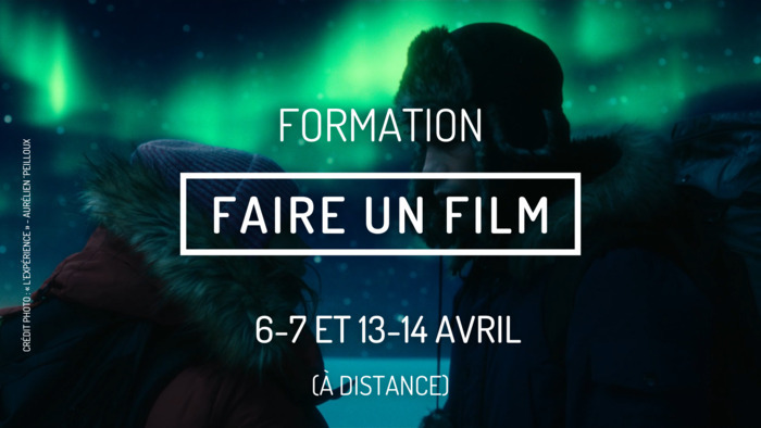 Formation - Faire un film En visioconférence Paris
