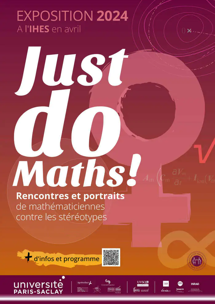 Exposition "Just Do Maths" à l'IHES en avril 2024 Institut des Hautes Etudes Scientifiques (IHES) Bures-sur-Yvette