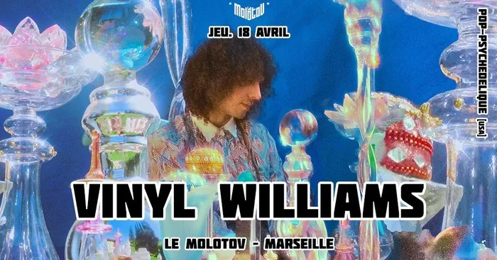 VINYL WILLIAMS Le Molotov Marseille