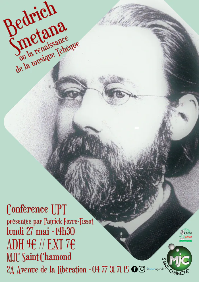 Bedrich Smetana ou la renaissance de la musique Tchèque MJC de Saint-Chamond Saint-Chamond
