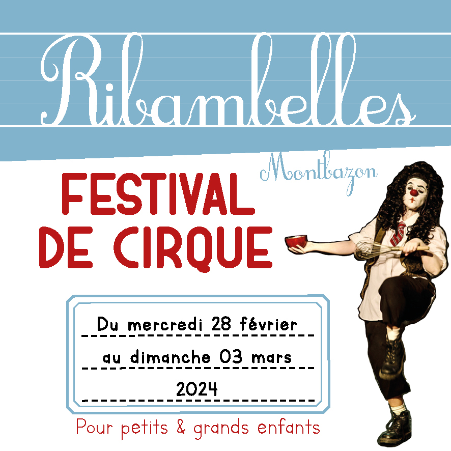 Ribambelles Festival de cirque « La Marelle à Zik »