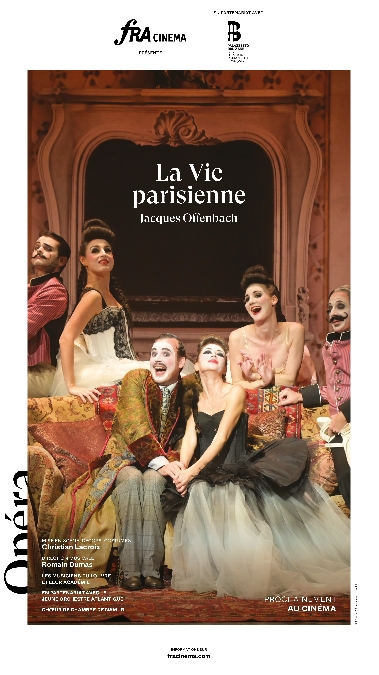 Cinéma/Opéra La vie parisienne