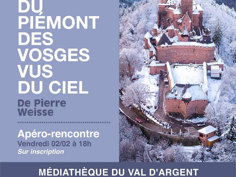 Exposition : les joyaux du Piémont des Vosges vus du ciel