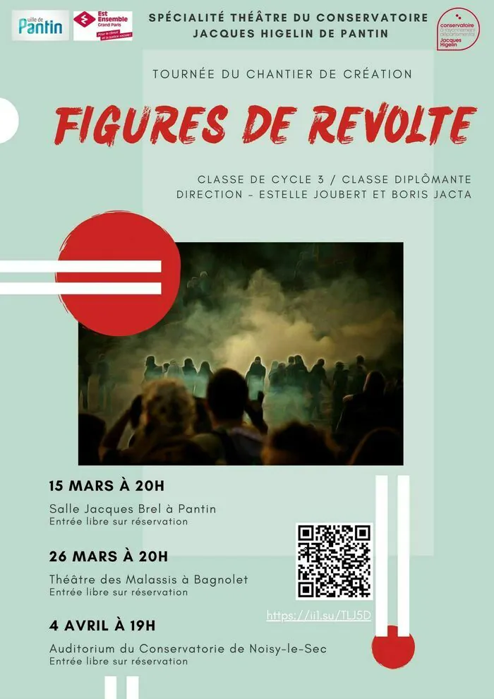 Figures de révolte - tournée théâtrale 2024 Auditorium du Conservatoire de Noisy-le-Sec Noisy-le-Sec