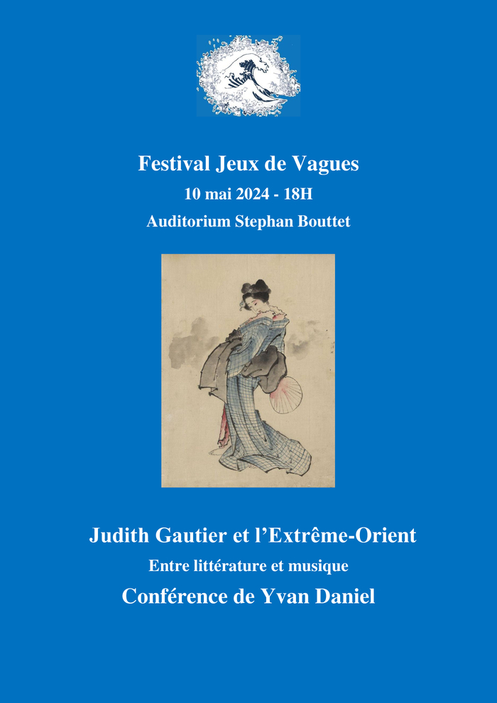 Festival Jeux de Vagues - Judith Gautier et l'Extrême-Orient