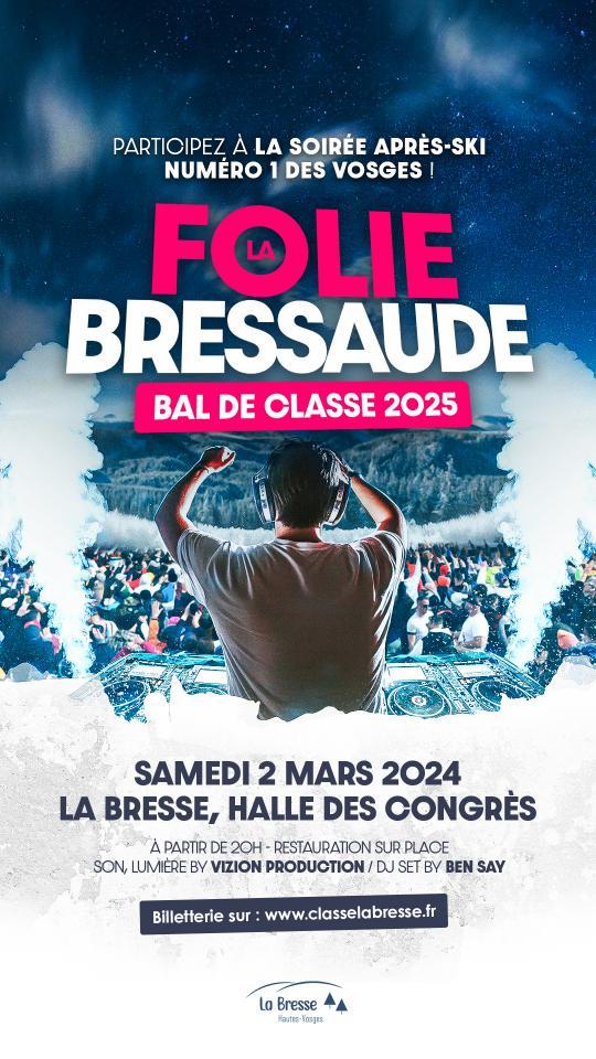 LA FOLIE BRESSAUDE BAL DE CLASSE 2025