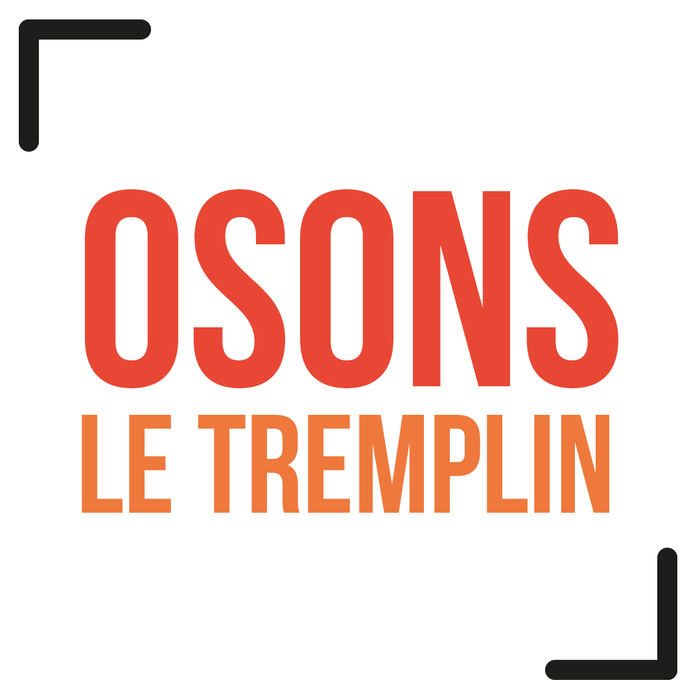 Osons Le Tremplin