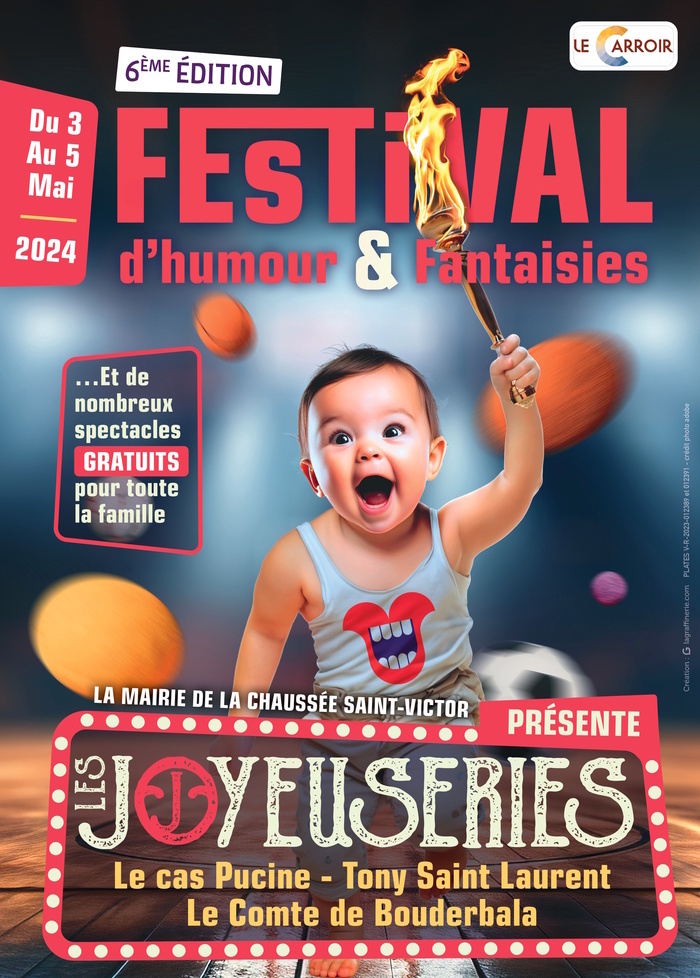 Festival Les Joyeuseries Le Carroir La Chaussée-Saint-Victor