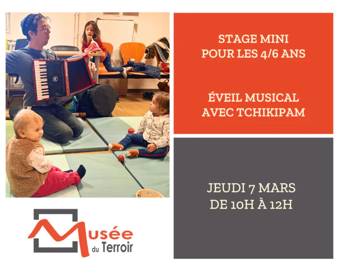 Stage mini pour les 4/6 ans : éveil musical avec Tchik Pam Musée du Terroir Villeneuve-d'Ascq