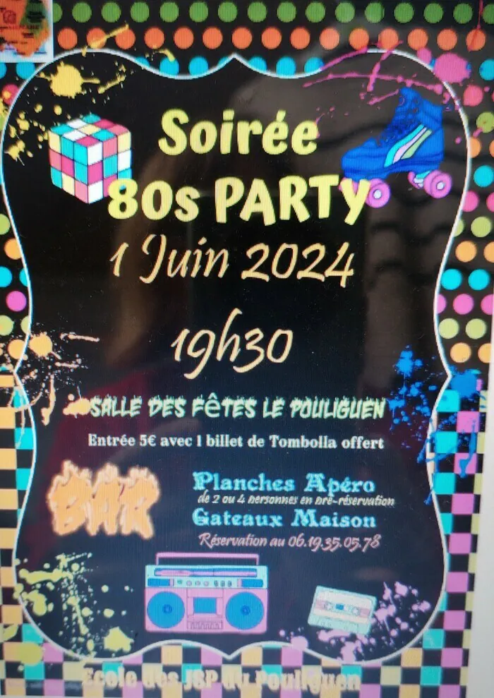 Soirée 80s Party Salle André Ravache Le pouliguen