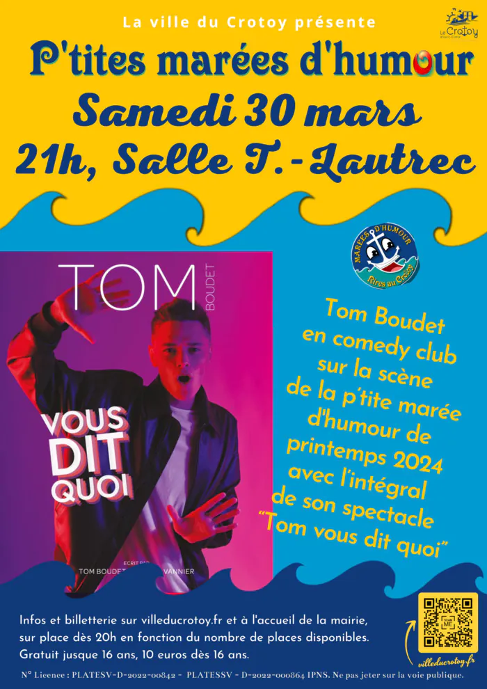 Comedy club "P'tite marée d'humour" avec Tom Boudet dans "Tom vous dit quoi!" Salle Toulouse-Lautrec Le Crotoy