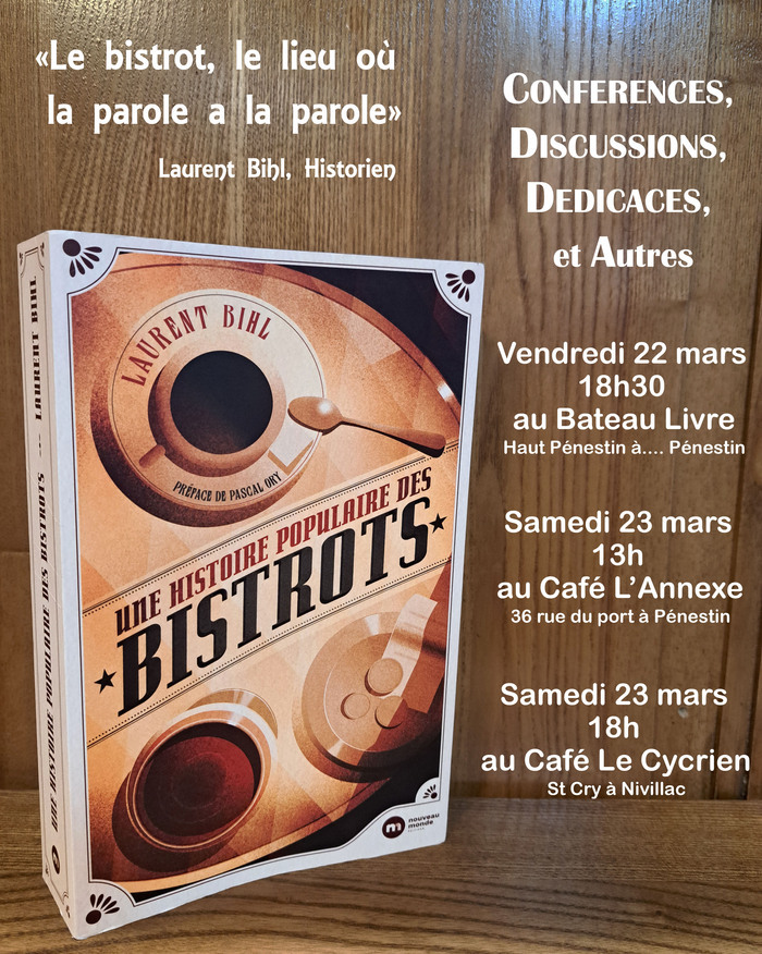 Histoire populaire des bistrots par Laurent Bihl 106 Le Haut Pénestin 56760 Penestin Penestin