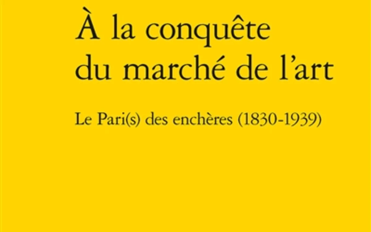 Le Pari(s) des enchères : les rouages du marché de l'art Bibliothèque Drouot Paris