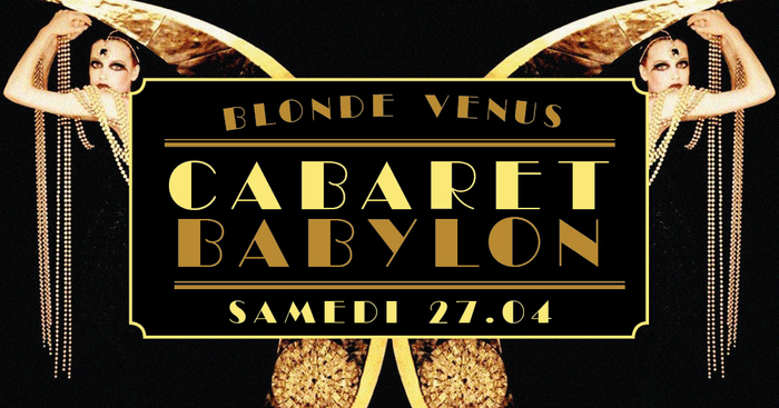 Cabaret Babylon Blonde Venus Bordeaux Bordeaux