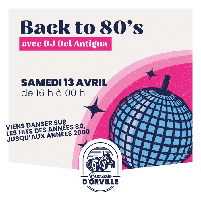 Back to 80's Brasserie d'Orville Louvres
