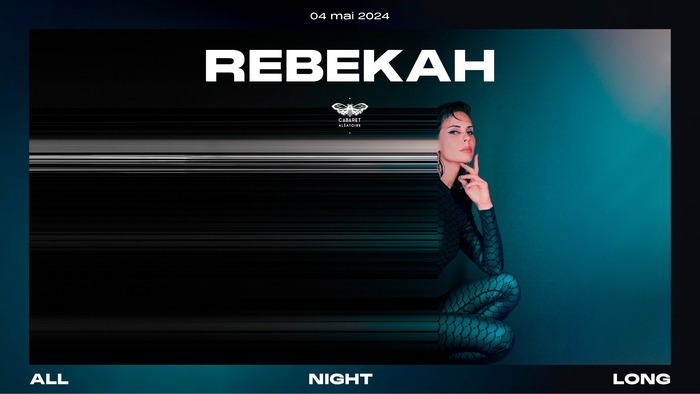 REBEKAH (ALL NIGHT LONG) Cabaret Aleatoire Marseille
