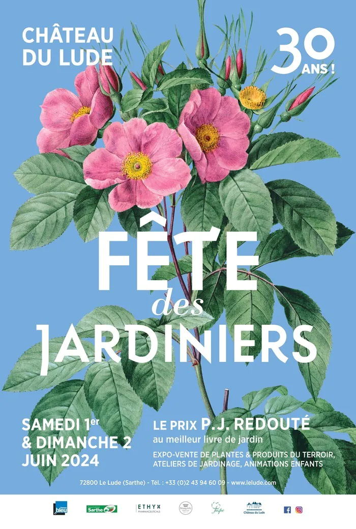 30ème Fête des Jardiniers Château et jardins du Lude Le Lude