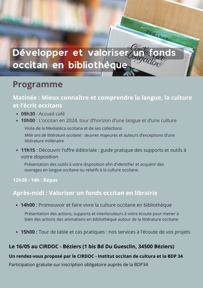 Développer et valoriser un fonds occitan en bibliothèque CIRDÒC - Institut occitan de cultura Béziers