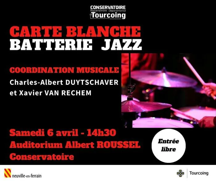 Carte blanche Batterie Jazz Conservatoire à rayonnement départemental de Tourcoing Tourcoing
