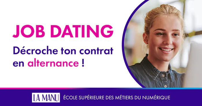 Job Dating La Manu Compiègne - B3 et Masters - Métiers du Numérique La Manu - Campus Compiègne Lacroix-Saint-Ouen