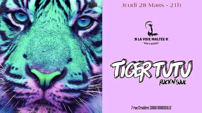 Tiger Tutu La Voie Maltée Marseille