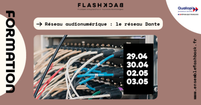 [FORMATION] Les bases des réseaux audio numériques Labo Flashback Perpignan
