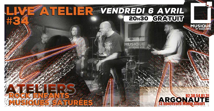 Live Ateliers L'Argonaute Orléans
