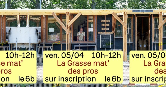 La Grasse Mat' des Pros - Rencontrez les artisan.es du 6b Le 6b Saint-Denis