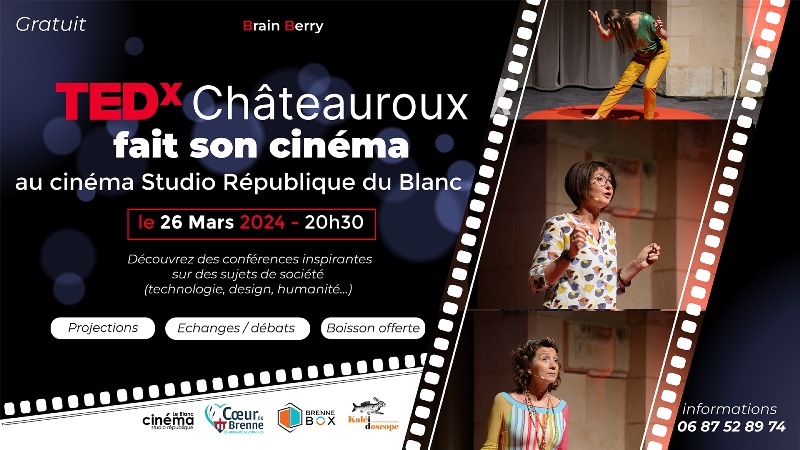 Tedx Châteauroux fait son cinéma
