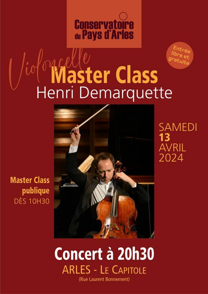 Clôture de la Master Class avec Henri Demarquette Le Capitole Arles