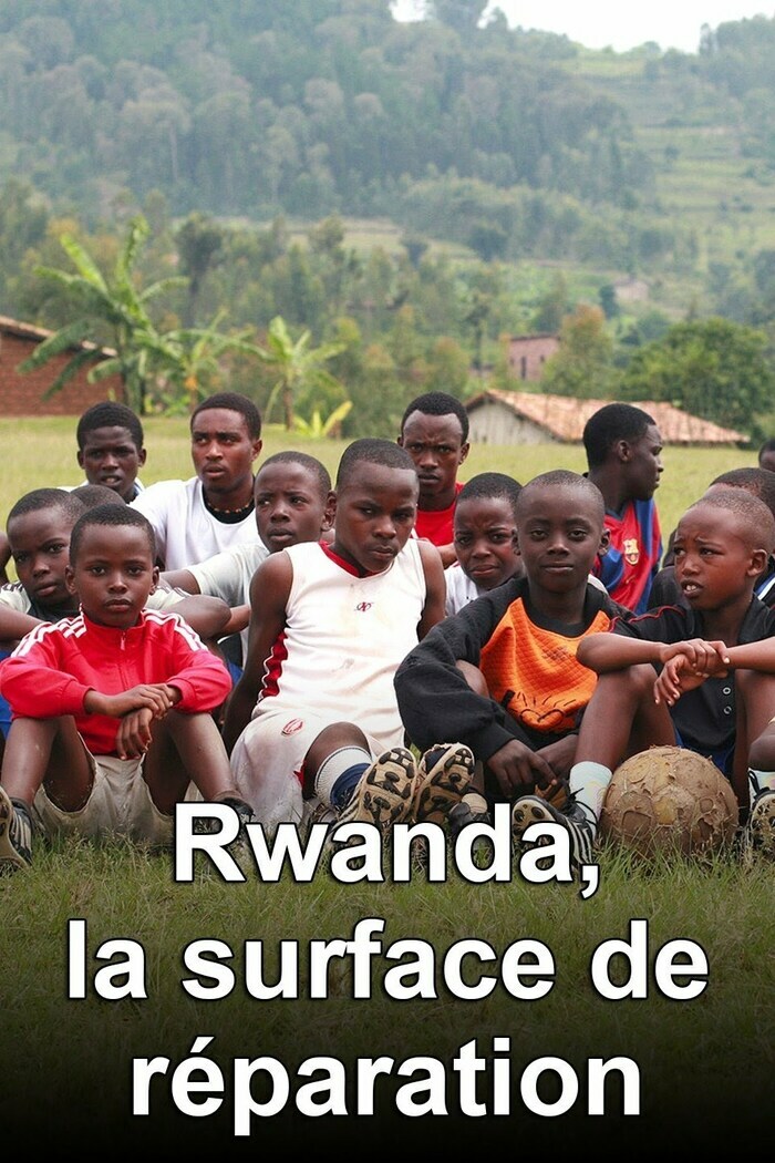 Rwanda La surface de réparation / Rencontre avec Sugira Serge Mutsinzi