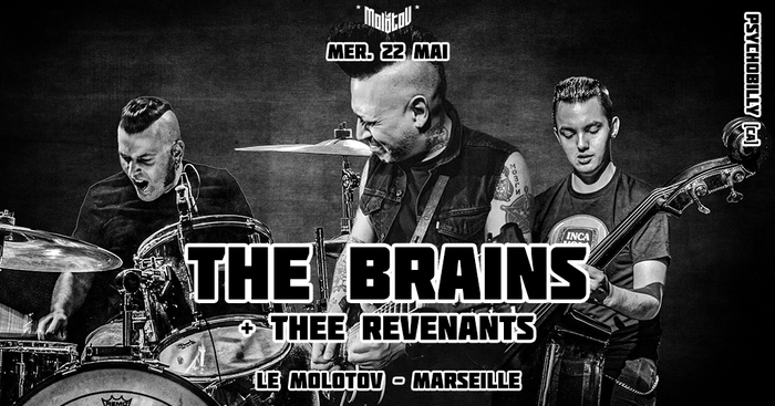 The Brains + Thee Revenants Le Molotov Marseille