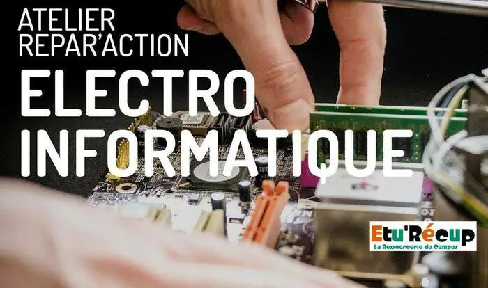 Repar'action et Electro-Info avec Etu'Recup Maison écocitoyenne Bordeaux