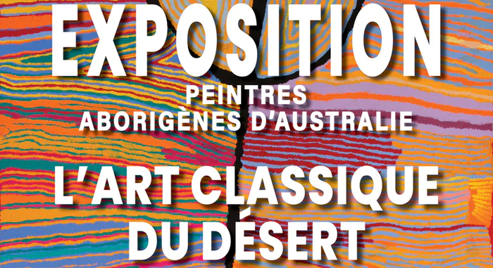 Exposition - Peintres aborigènes d'Australie "L'ART CLASSIQUE DU DÉSERT" Maison Saint-Loup Amilly