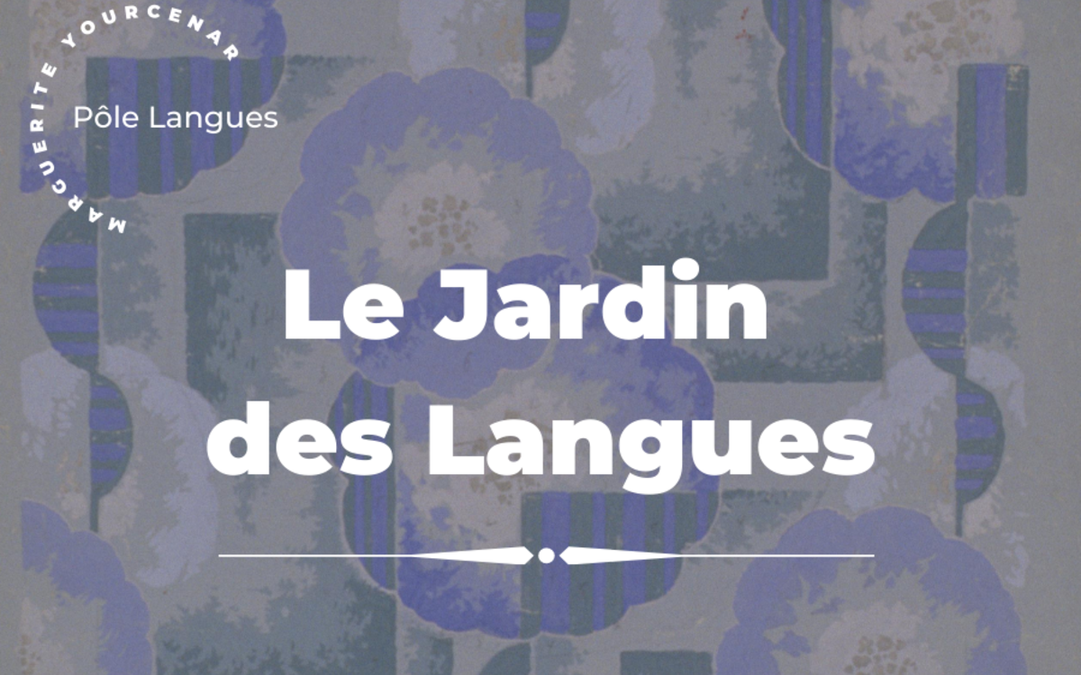 Le Jardin des Langues : un moment linguistique et convivial Médiathèque Marguerite Yourcenar Paris