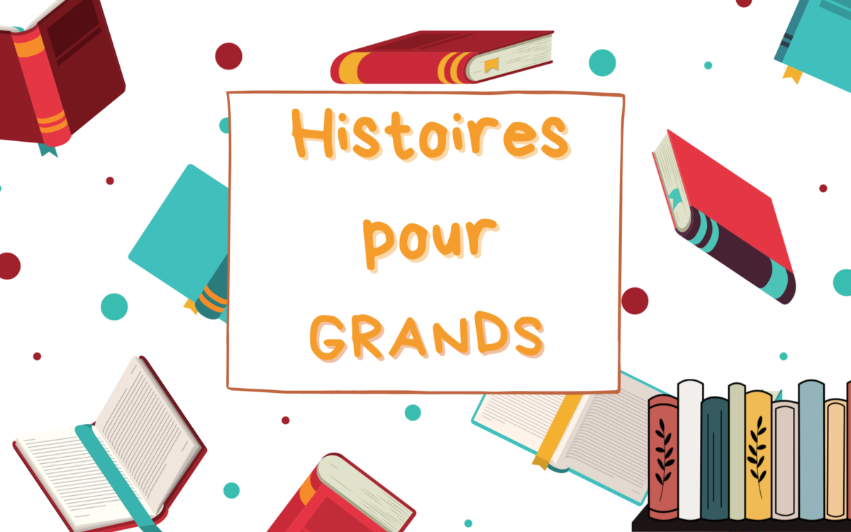 Histoires pour grands ! Médiathèque Marguerite Yourcenar Paris