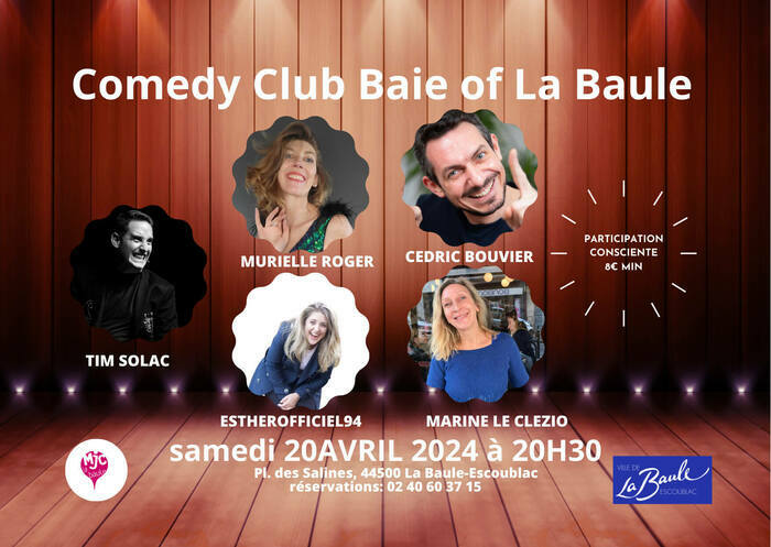 Comedy Club Baie of La Baule Place des Salines 44503 La baule escoublac La baule escoublac