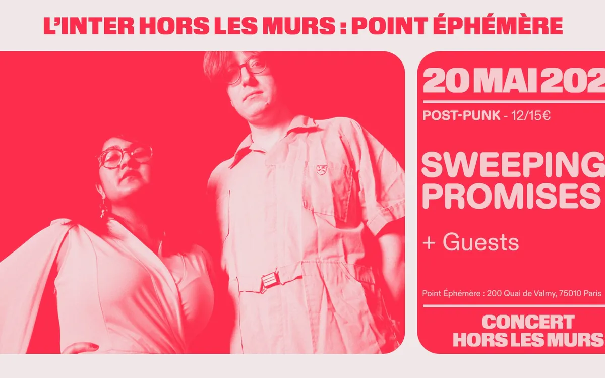Sweeping Promises + Guests (L'Inter hors les murs au Point Ephémère) Point Ephemere Paris