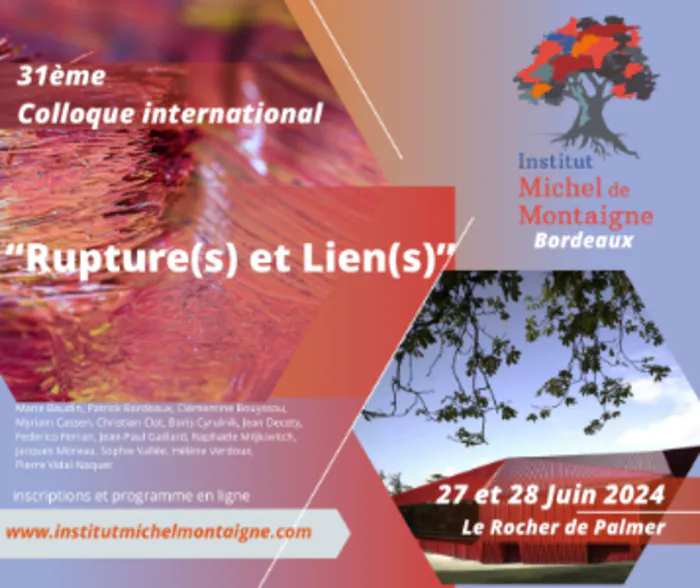 Colloque international Rupture(s) et Lien(s) - 650 participants Rocher de Palmer Cenon
