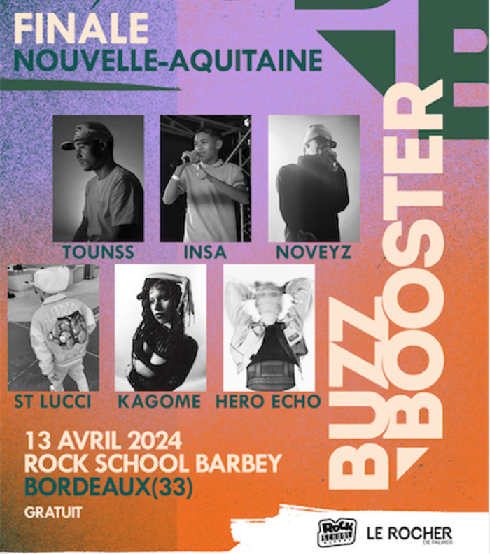 FINALE RÉGIONALE BUZZ BOOSTER Rock School Barbey Bordeaux