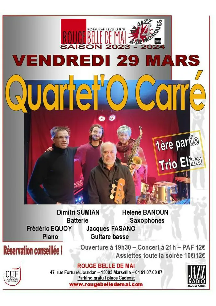 Quartet'O Carré / Trio Eliza rouge belle de mai Marseille