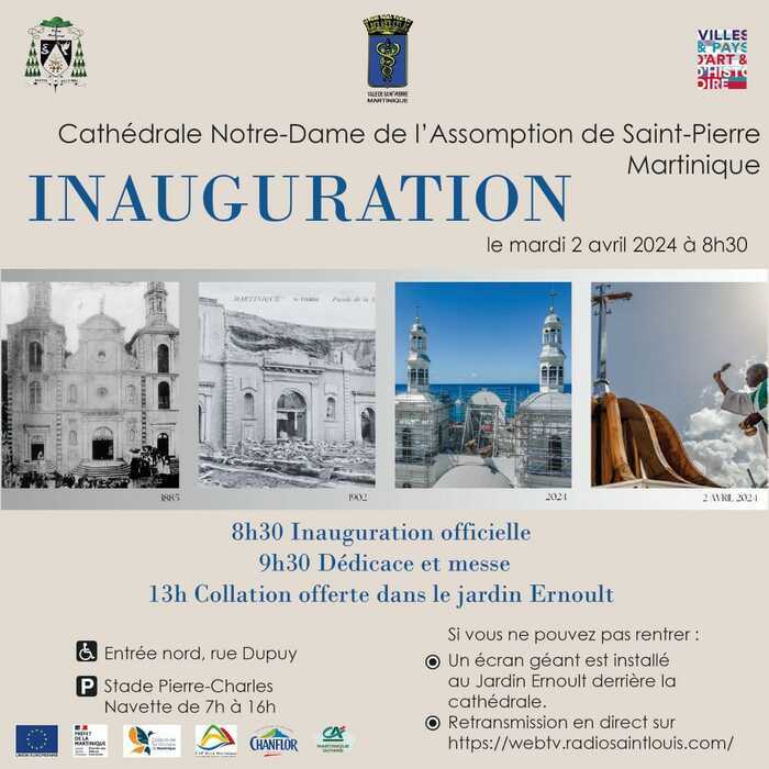 INAUGURATION DE LA CATHEDRALE DE SAINT-PIERRE Saint-Pierre Martinique Saint-Pierre