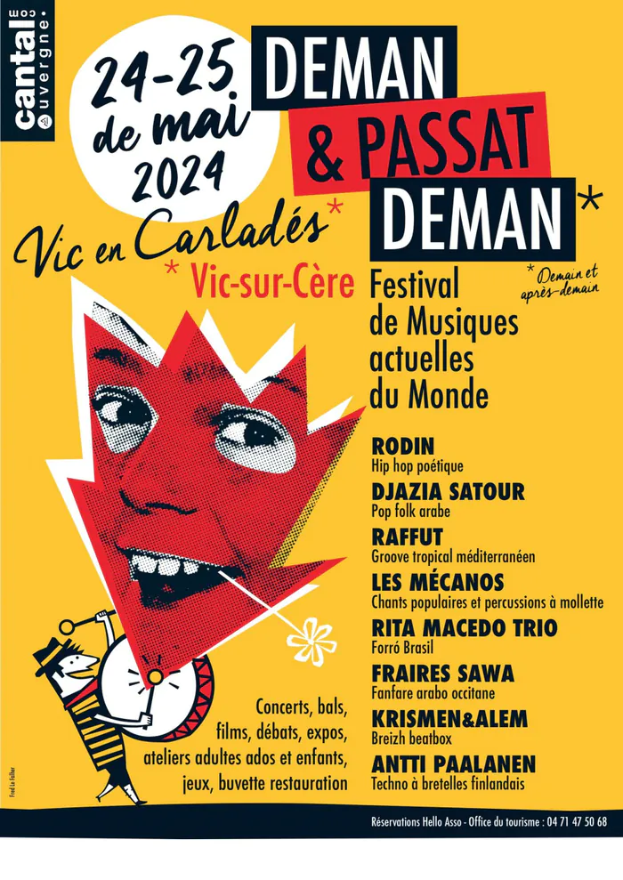 Festival Deman & Passat deman Sala polivalenta (Vic en Carladés) Vic-sur-Cère