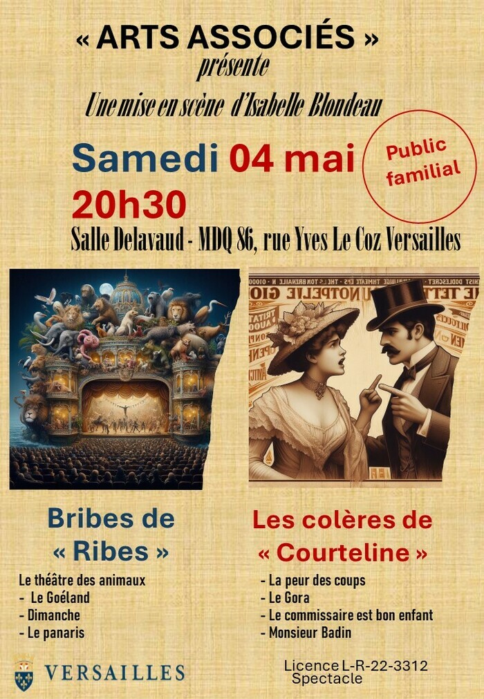 Théâtre - Les Bribes de Ribes et Les Colères de Courteline Salle Delavaud Maison de quartier  Porchefontaine Versailles